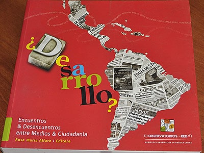 ¿Desarrollo? Encuentros & Desencuentros entre Medios & Ciudadanía