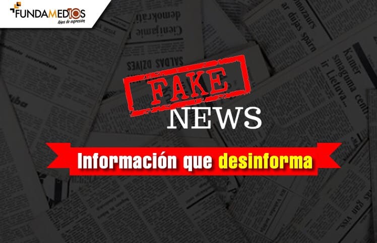 Fake News: ‘información’ que desinforma