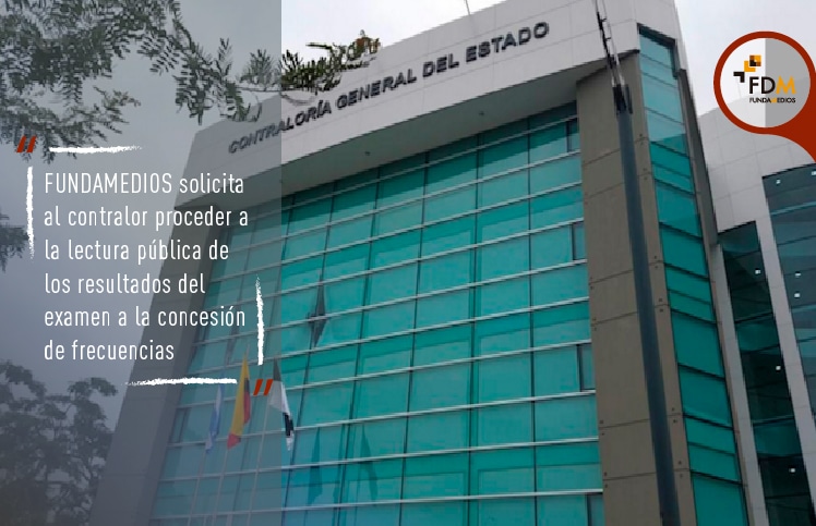FUNDAMEDIOS solicita al contralor proceder a la lectura pública de los resultados del examen a la concesión de frecuencias