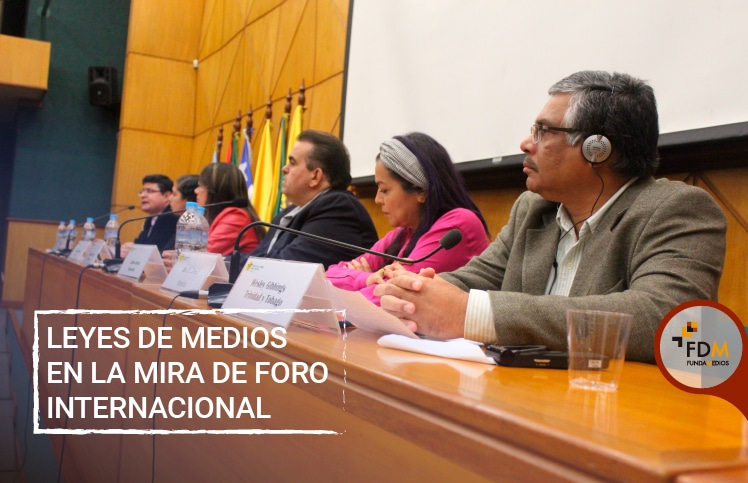 Leyes de Medios en la mira de foro internacional