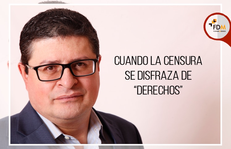 Cuando la censura se disfraza de “derechos”