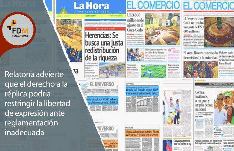 Relatoría advierte que derecho a respuesta podría restringir la libertad de expresión ante reglamentación inadecuada