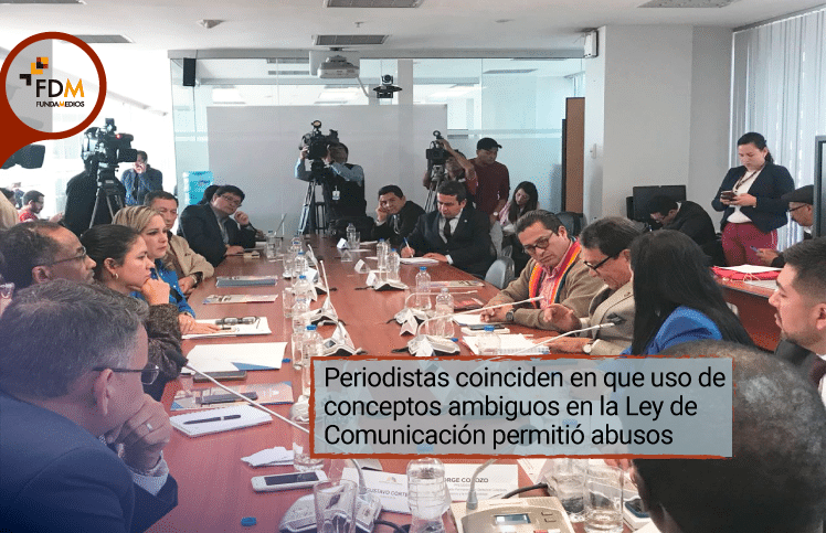 Periodistas coinciden en que uso de conceptos ambiguos en la LOC permitió abusos