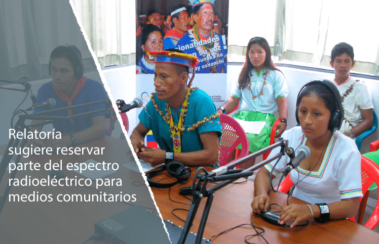 La Relatoría sugiere reservar parte del espectro radioeléctrico para medios comunitarios