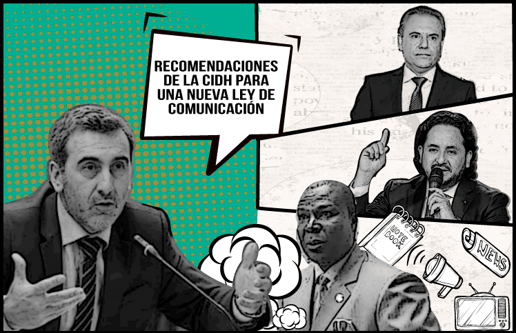 Recomendaciones de la CIDH para una nueva Ley de Comunicación
