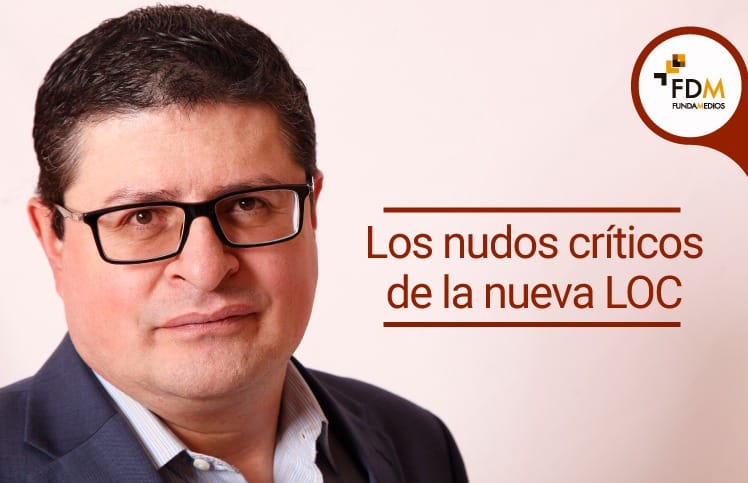 Los nudos críticos de la nueva LOC