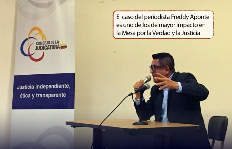 El caso del periodista Freddy Aponte es uno de los de mayor impacto en la Mesa por la Verdad y la Justicia