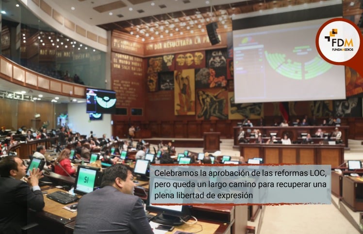 Celebramos la aprobación de reformas A LA LOC, pero queda un largo camino para recuperar una plena libertad de expresión