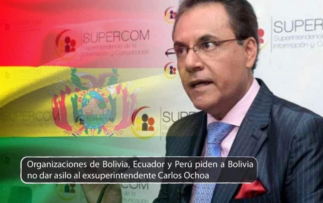 Piden a Bolivia no dar asilo a exsuperintendente de Comunicación ecuatoriano