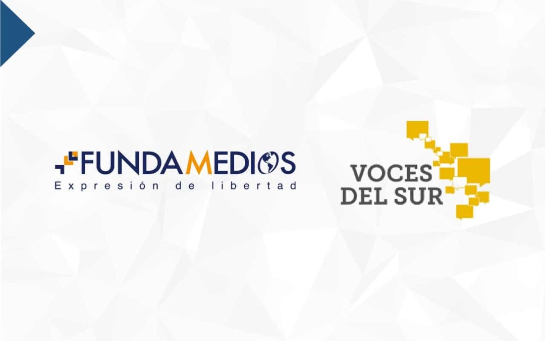 FUNDAMEDIOS y VOCES DEL SUR participarán en foros sobre acceso a la información y seguridad para periodistas