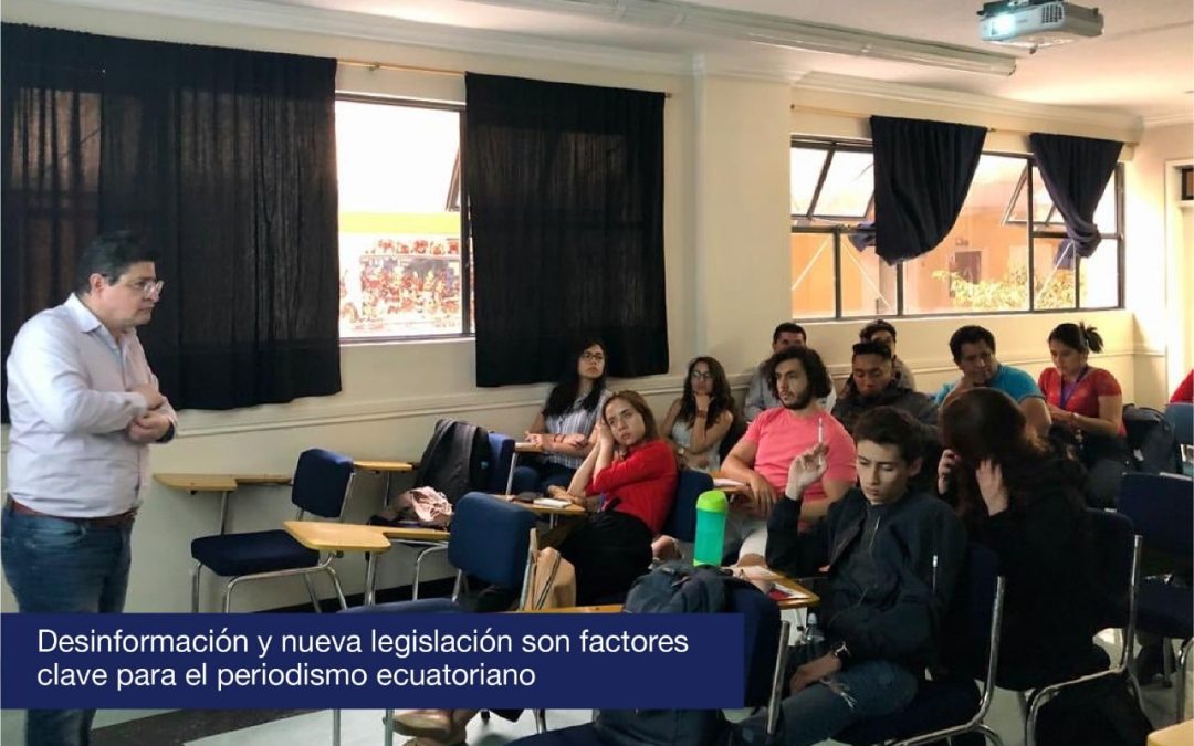 Desinformación y nueva legislación son factores clave para el periodismo ecuatoriano