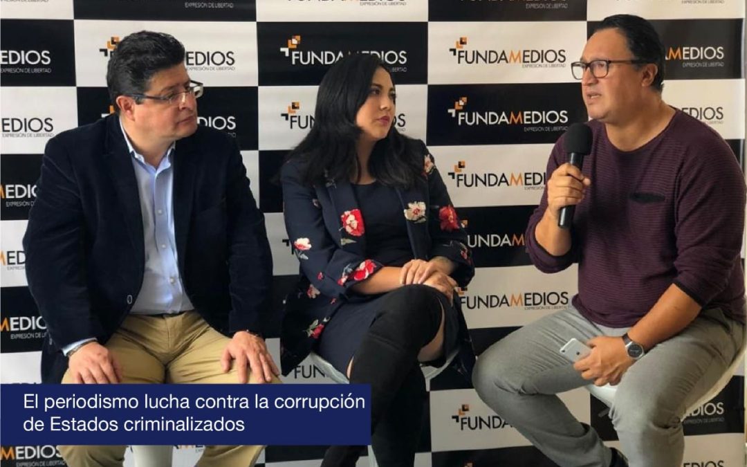El periodismo lucha contra la corrupción de Estados criminalizados