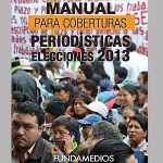 Manual coberturas elecciones 2013