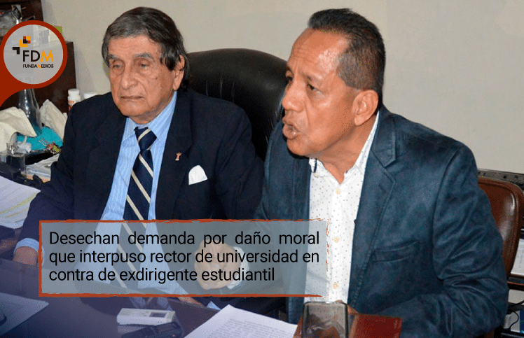 Desechan demanda por daño moral que interpuso rector de universidad en contra de exdirigente estudiantil