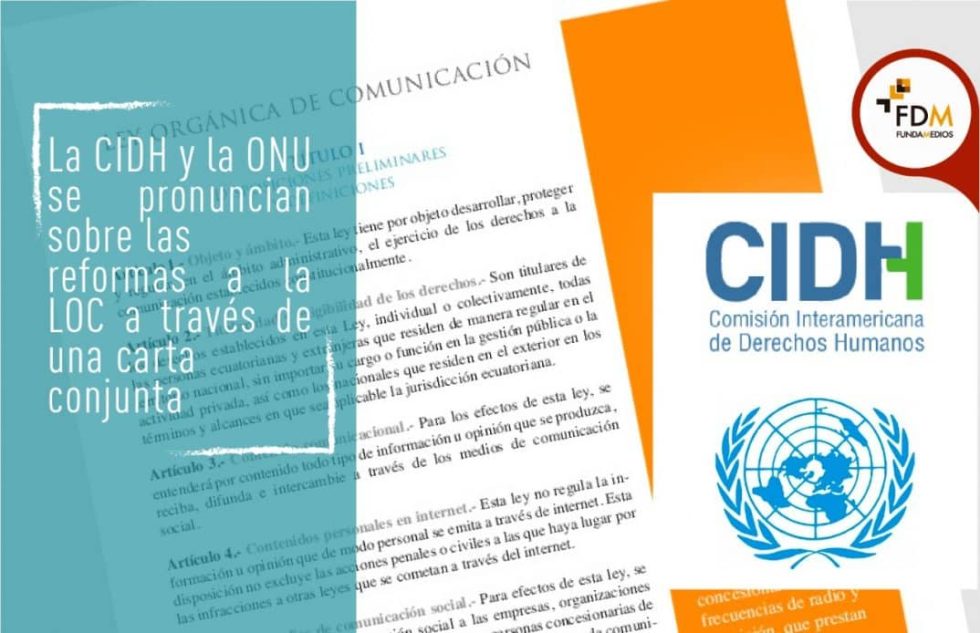 La CIDH y la ONU se pronuncian sobre las reformas a la LOC a través de ...