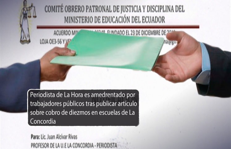 Periodista de La Hora es amedrentado por trabajadores públicos tras publicar artículo sobre cobro de diezmos en escuelas de La Concordia