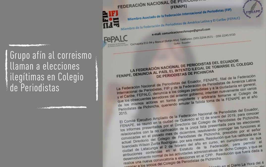 Grupo afín al correismo llaman a elecciones ilegítimas en Colegio de Periodistas