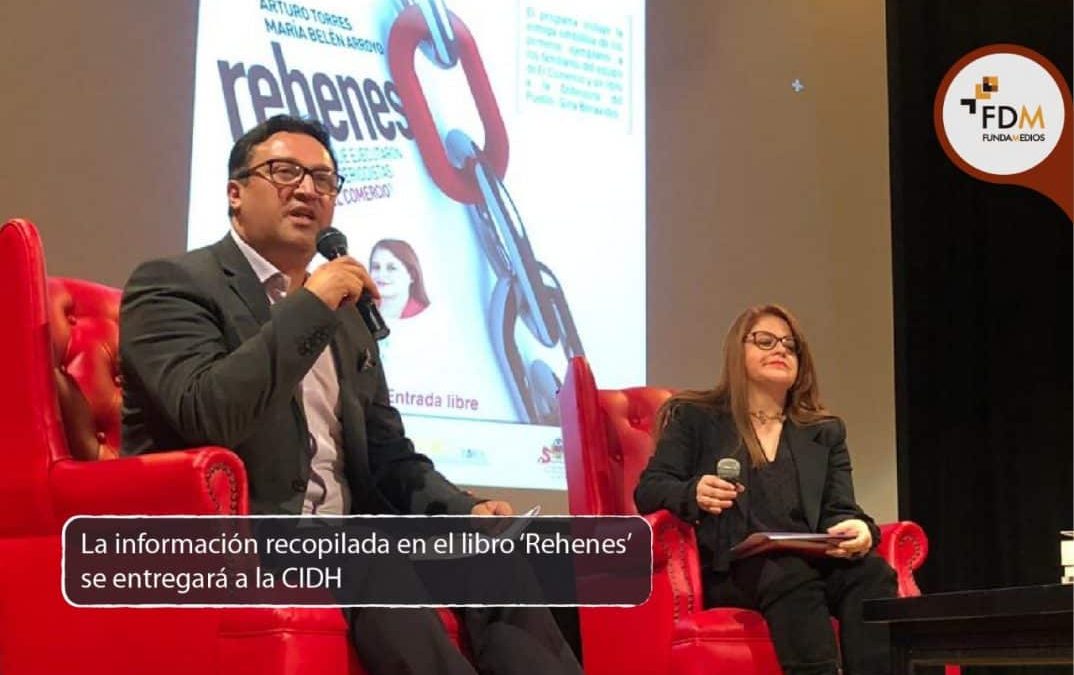 La información recopilada en el libro ‘Rehenes’ se entregará a la CIDH