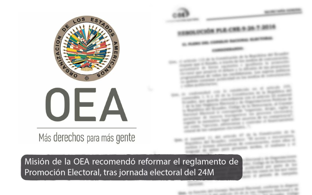 Misión de la OEA recomendó reformar el reglamento de Promoción Electoral, tras jornada electoral del 24M