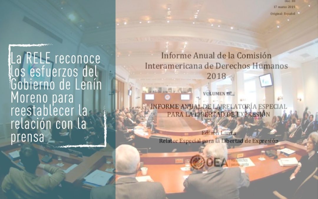 La RELE reconoce los esfuerzos del Gobierno de Lenín Moreno para reestablecer la relación con la prensa