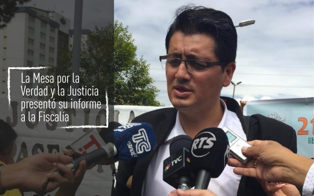 La Mesa por la Verdad y la Justicia presentó su informe a la Fiscalía