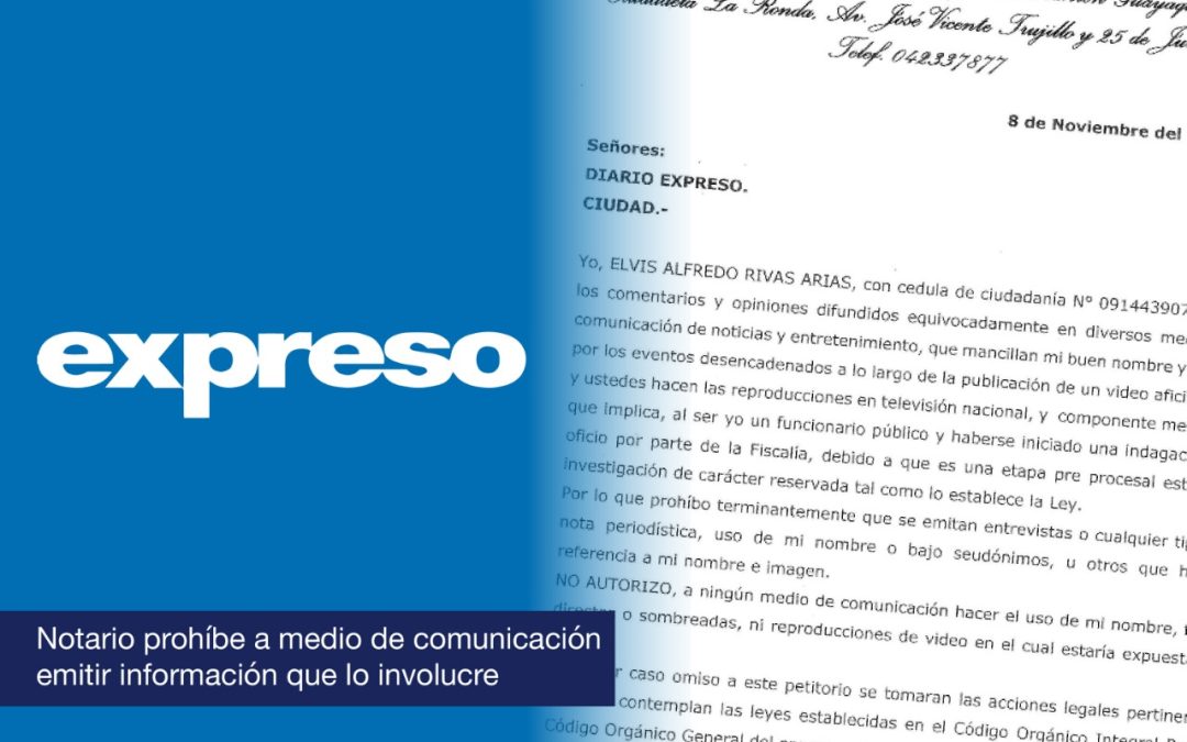 Notario prohíbe a medio de comunicación emitir información que lo involucre