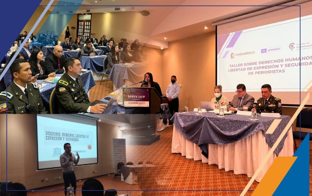 Unesco, Fundamedios y el Consejo de Comunicación trabajaron con la  Policía para capacitar a miembros de la institución en la protección de la  libertad de expresión
