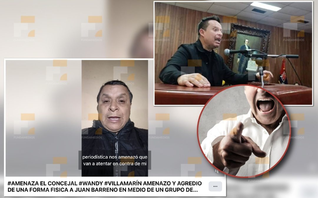 Periodista denuncia agresión y amenazas por parte de Concejal de Riobamba