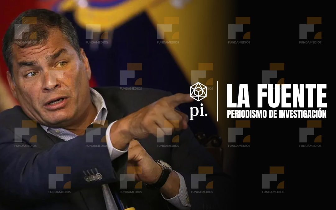 Rafael Correa estigmatiza desacredita al medio digital La Fuente
