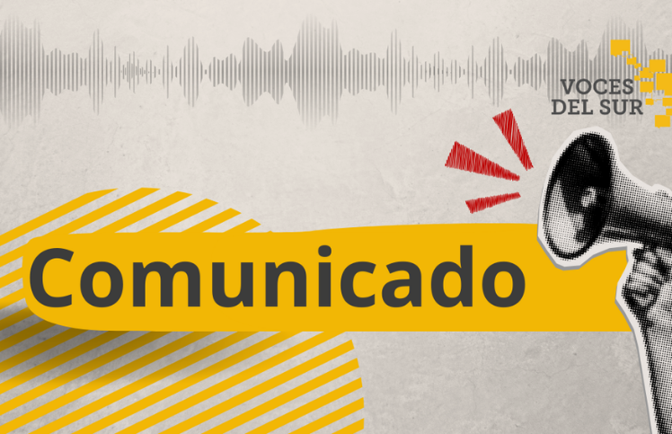 Voces del Sur comunicado